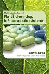 Book cover of Modern Applications of Plant Biotechnology in Pharmaceutical Sciences by Saurabh Bhatia