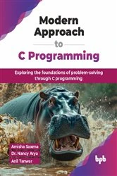 Book cover of Modern Approach to C Programming by Amisha Saxena