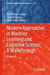 Book cover of Modern Approaches in Machine Learning and Cognitive Science: A Walkthrough by Vinit Kumar Gunjan