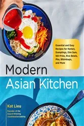 Book cover of Modern Asian Kitchen by Kat Lieu