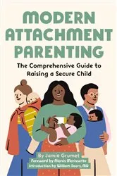 Book cover of Modern Attachment Parenting by Jamie Grumet