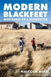 Book cover of Modern Blackfeet by Malcolm McFee