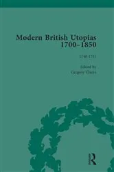 Book cover of Modern British Utopias, 1700-1850 Vol 2 by Gregory Claeys