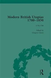 Book cover of Modern British Utopias, 1700-1850 Vol 4 by Gregory Claeys