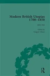 Book cover of Modern British Utopias, 1700-1850 Vol 7 by Gregory Claeys