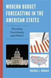 Book cover of Modern Budget Forecasting in the American States by Michael J. Brogan