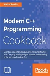 Book cover of Modern C++ Programming Cookbook by Marius Bancila