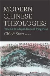 Book cover of Modern Chinese Theologies by Chloë Starr