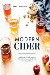 Book cover of Modern Cider by Emma Christensen