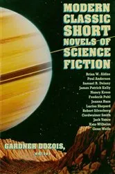 Book cover of Modern Classic Short Novels Of Science Fiction by Gardner Dozois