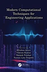 Book cover of Modern Computational Techniques for Engineering Applications by Krishan Arora