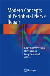 Book cover of Modern Concepts of Peripheral Nerve Repair by Kirsten Haastert-Talini