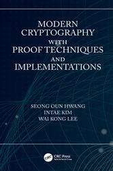 Book cover of Modern Cryptography with Proof Techniques and Implementations by Seong Oun Hwang