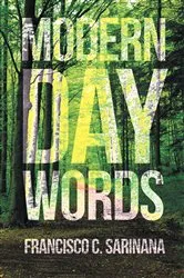 Book cover of Modern Day Words by Francisco C. Sarinana