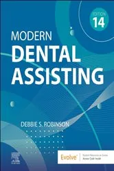 Book cover of Modern Dental Assisting - E-Book (14th ed.) by Robinson CDA, MS, Debbie S.