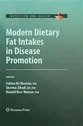 Book cover of Modern Dietary Fat Intakes in Disease Promotion by Fabien De Meester