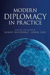 Book cover of Modern Diplomacy in Practice by Robert Hutchings