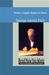 Book cover of Modern English Books of Power by George Hamlin Fitch