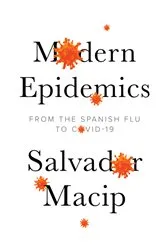 Book cover of Modern Epidemics by Salvador Macip
