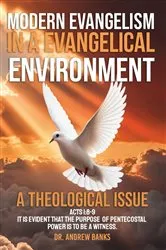 Book cover of MODERN EVANGELISM IN A EVANGELICAL ENVIRONMENT by Unknown
