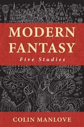 Book cover of Modern Fantasy by Colin N. Manlove