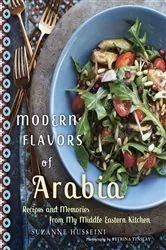 Book cover of Modern Flavors of Arabia by Suzanne Husseini