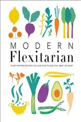 Book cover of Modern Flexitarian by DK