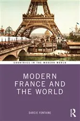 Book cover of Modern France and the World by Darcie Fontaine