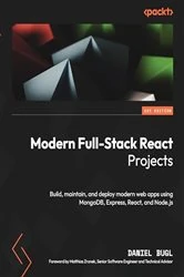 Book cover of Modern Full-Stack React Projects by Daniel Bugl