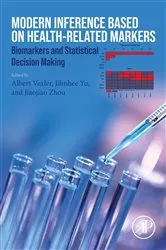 Book cover of Modern Inference Based on Health-Related Markers by Albert Vexler