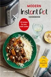 Book cover of Modern Instant Pot® Cookbook by Jenny Tschiesche