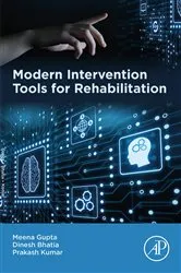 Book cover of Modern Intervention Tools for Rehabilitation by Meena Gupta