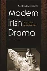 Book cover of Modern Irish Drama (2nd ed.) by Sanford Sternlicht