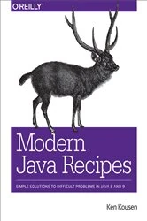 Book cover of Modern Java Recipes by Ken Kousen