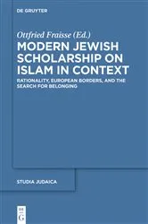 Book cover of Modern Jewish Scholarship on Islam in Context by Ottfried Fraisse