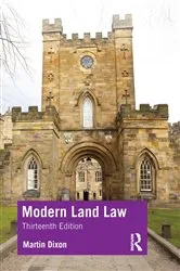 Book cover of Modern Land Law (13th ed.) by Martin Dixon