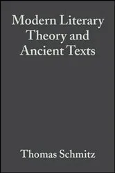 Book cover of Modern Literary Theory and Ancient Texts by Thomas Schmitz