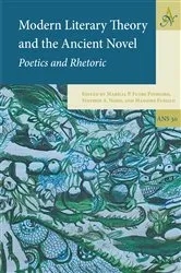 Book cover of Modern Literary Theory and the Ancient Novel by Marília Futre Pinheiro