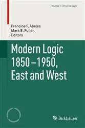 Book cover of Modern Logic 1850-1950, East and West by Unknown