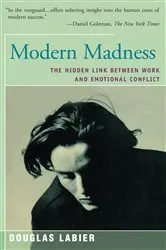 Book cover of Modern Madness by Douglas LaBier