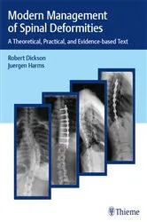 Book cover of Modern Management of Spinal Deformities by Robert A. Dickson