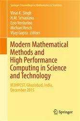 Book cover of Modern Mathematical Methods and High Performance Computing in Science and Technology by Unknown