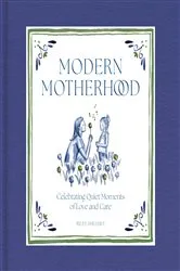 Book cover of Modern Motherhood by Riley Sheehey