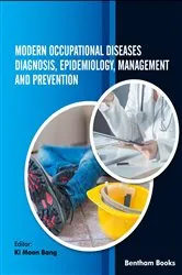 Book cover of Modern Occupational Diseases: Diagnosis, Epidemiology, Management and Prevention by Ki Moon Bang