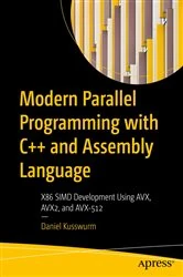 Book cover of Modern Parallel Programming with C++ and Assembly Language by Daniel Kusswurm