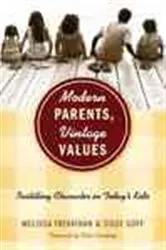 Book cover of Modern Parents, Vintage Values by Sissy Goff