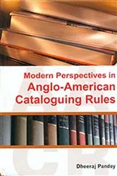 Book cover of Modern Perspectives In Anglo-American Cataloguing Rules by Unknown