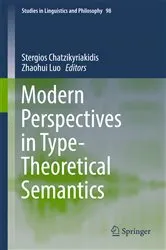 Book cover of Modern Perspectives in Type-Theoretical Semantics by Stergios Chatzikyriakidis