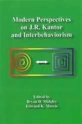 Book cover of Modern Perspectives on J. R. Kantor and Interbehaviorism by Bryan Midgley