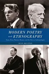 Book cover of Modern Poetry and Ethnography by S. Heuston